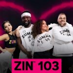 ZUMBA ZIN #103
