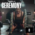 Les Mills Ceremony #8